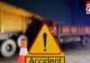 Surguja News : ट्रकों की आमने-सामने टक्कर, एक ड्राइवर की दर्दनाक मौत…. Surguja News