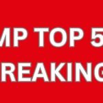 MP Top 5 Breaking