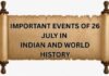 26th July History : भारतीय एवं विश्व इतिहास में 26 जुलाई की महत्त्वपूर्ण घटनाएं nishanebaaz.com - 2025-07-26T132205.636