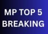 MP TOP 5 BREAKING : एमपी सुबह की 5 बड़ी खबरें…. MP TOP 5 BREAKING