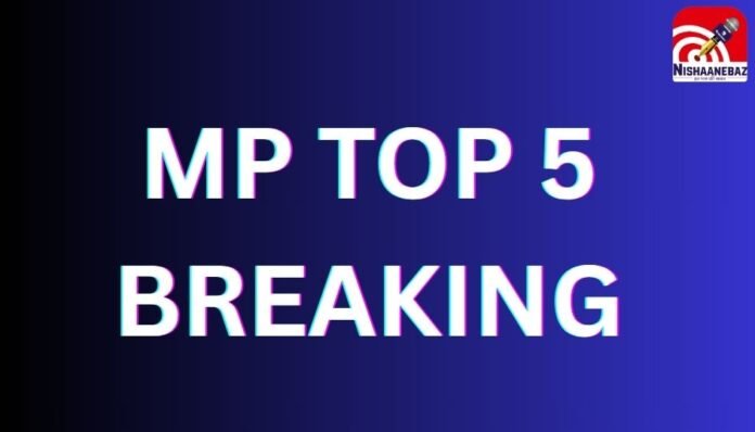 MP TOP 5 BREAKING MP TOP 5 BREAKING