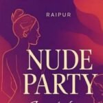 Nude Party In Raipur