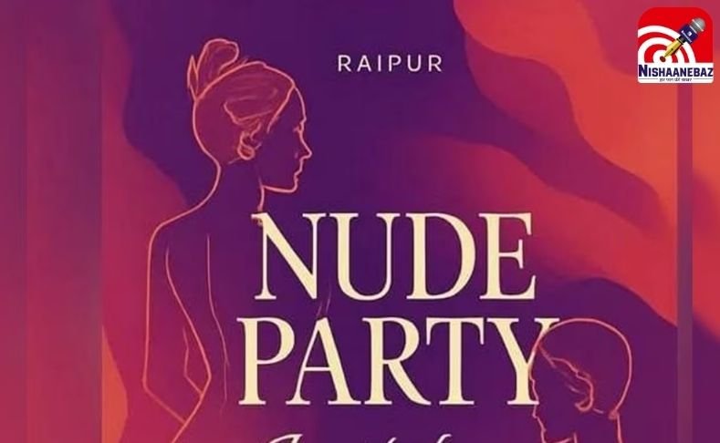 Nude Party In Raipur