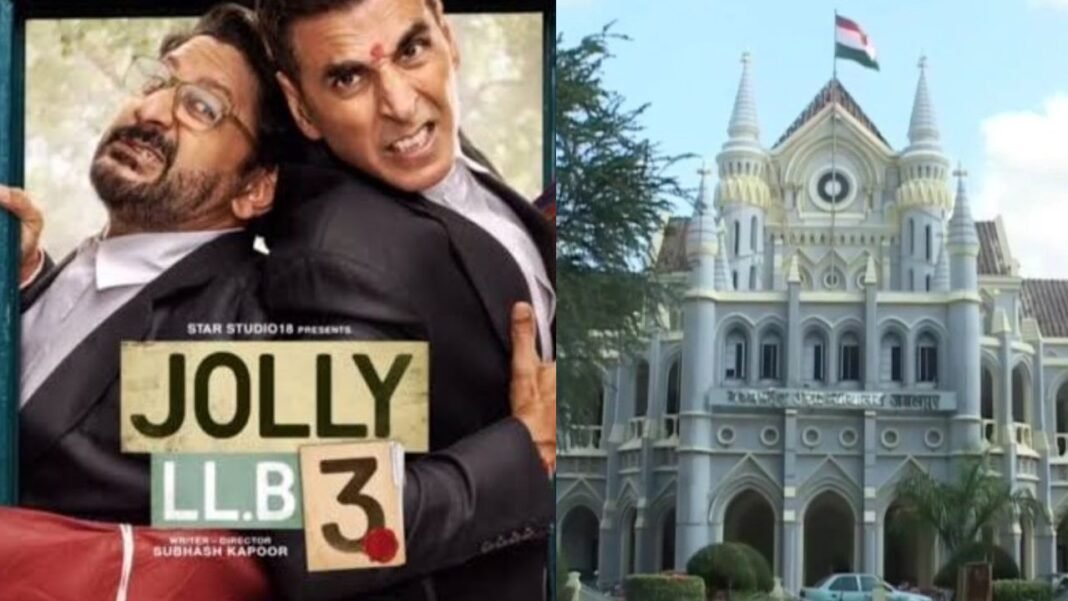 Jolly LLB-3 : फिल्म जॉली एलएलबी-3 पर हाईकोर्ट का नोटिस, अक्षय कुमार और अरशद वारसी को जवाब तलब