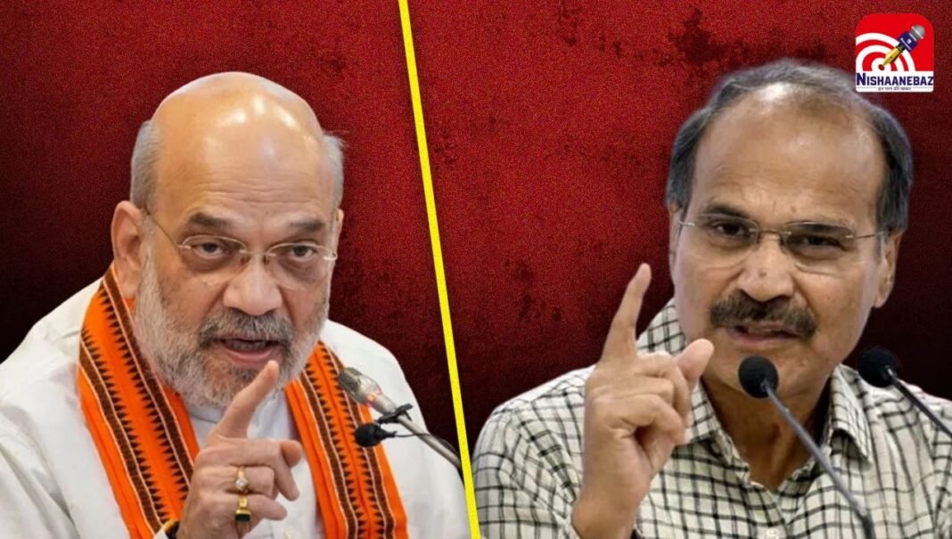 amit shah-adhir ranjan
